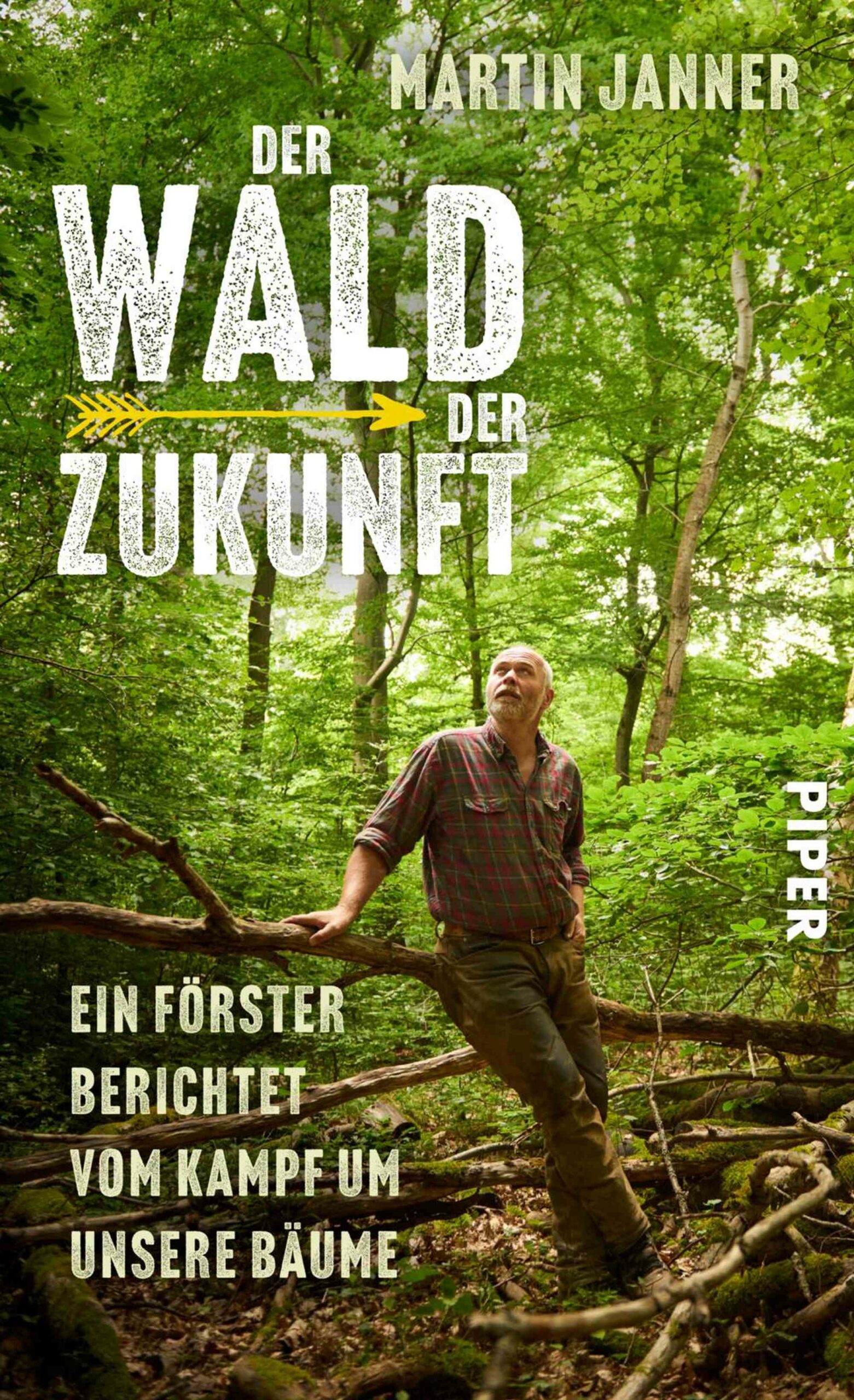 Cover Der Wald der Zukunft (c) Piper Verlag