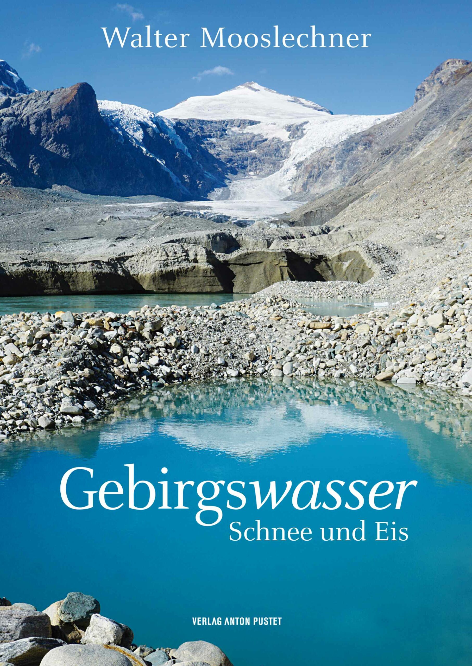 Gebirgswasser (c) Verlag Anton Pustet
