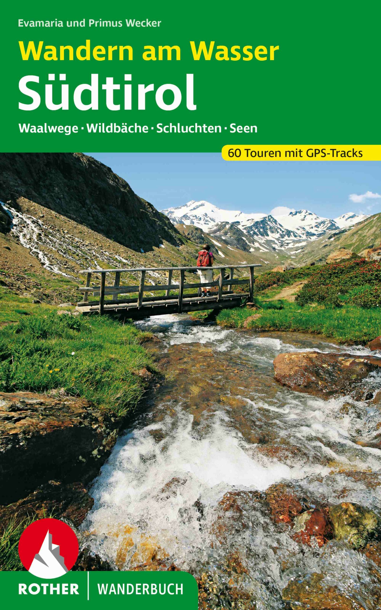 Wandern am Wasser Südtirol (c) Rother Verlag