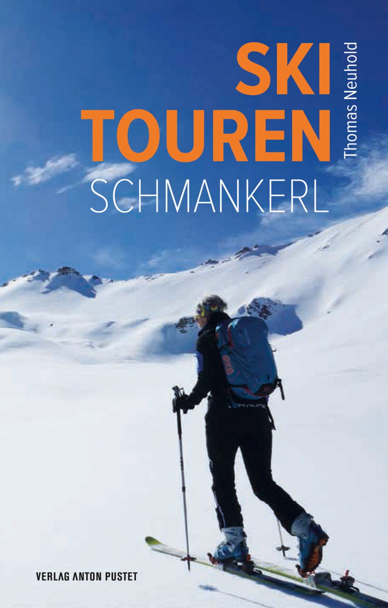 Cover Skitourenschmankerl (c) Verlag Anton Pustet