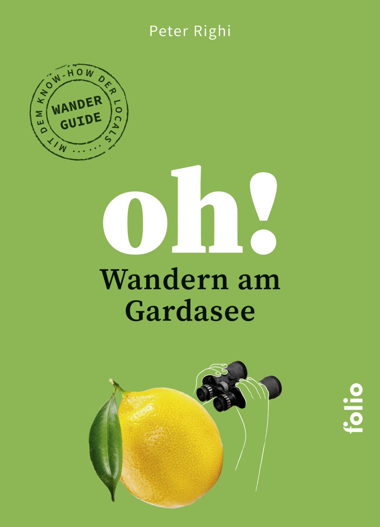 Cover Oh Wandern am Gardasee (c) Folio Verlag